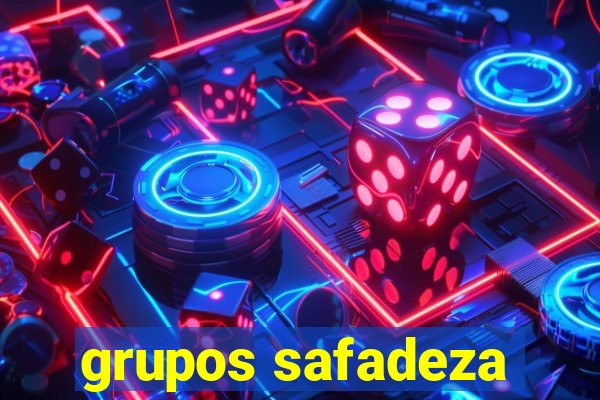 grupos safadeza